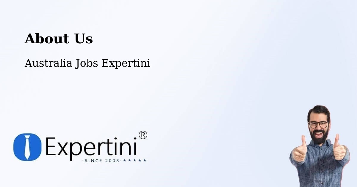 About Expertini Recruitment Platform  – Foster - Foster, Australia Jobs Expertini