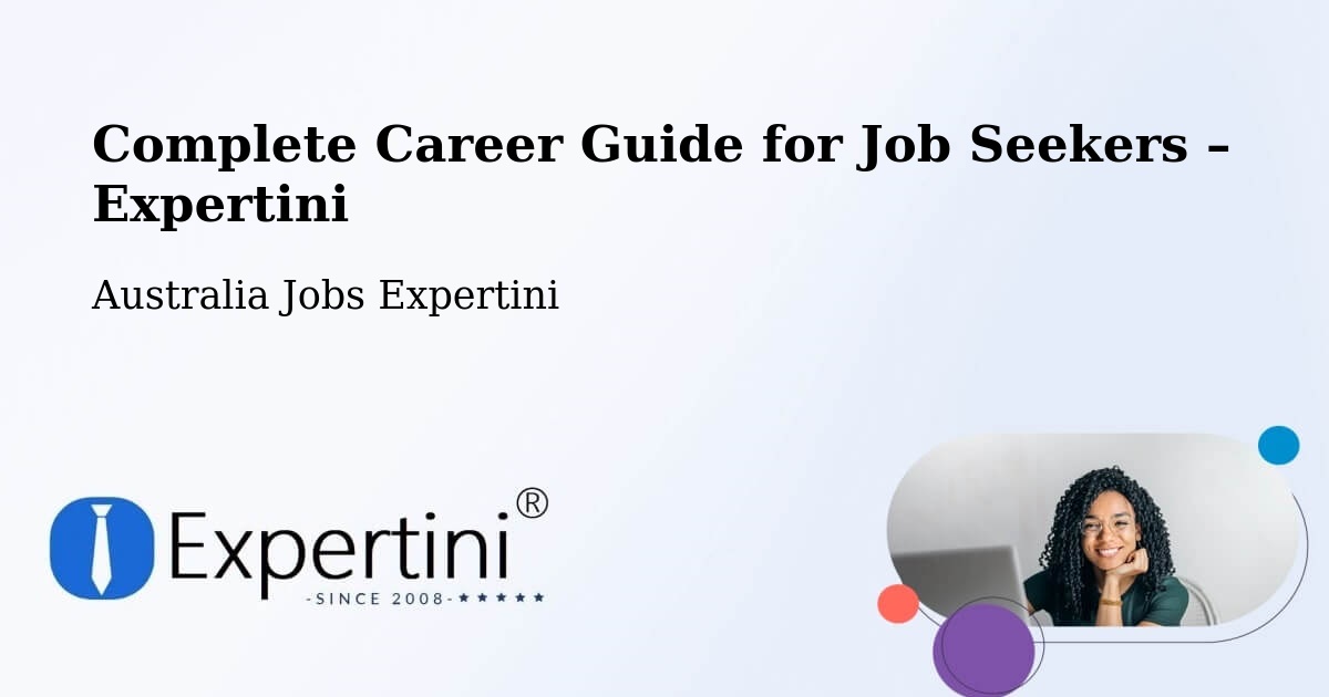 Career Guide for Job Seekers – Foster - Foster, Australia Jobs Expertini