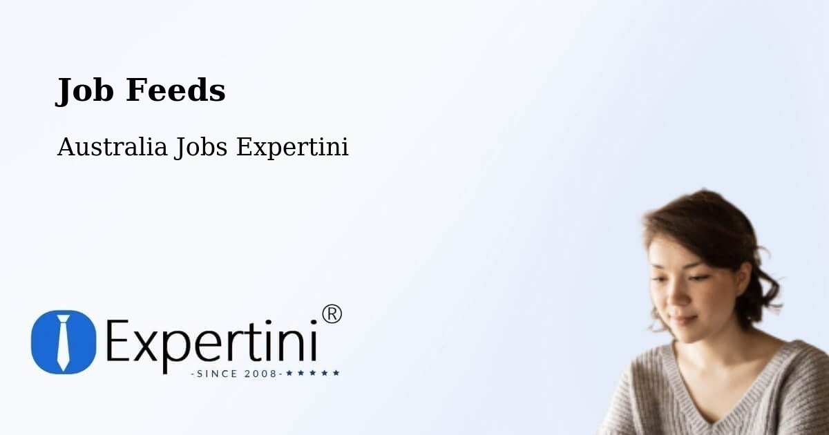 Job Listings Feed – Foster - Australia Jobs Expertini