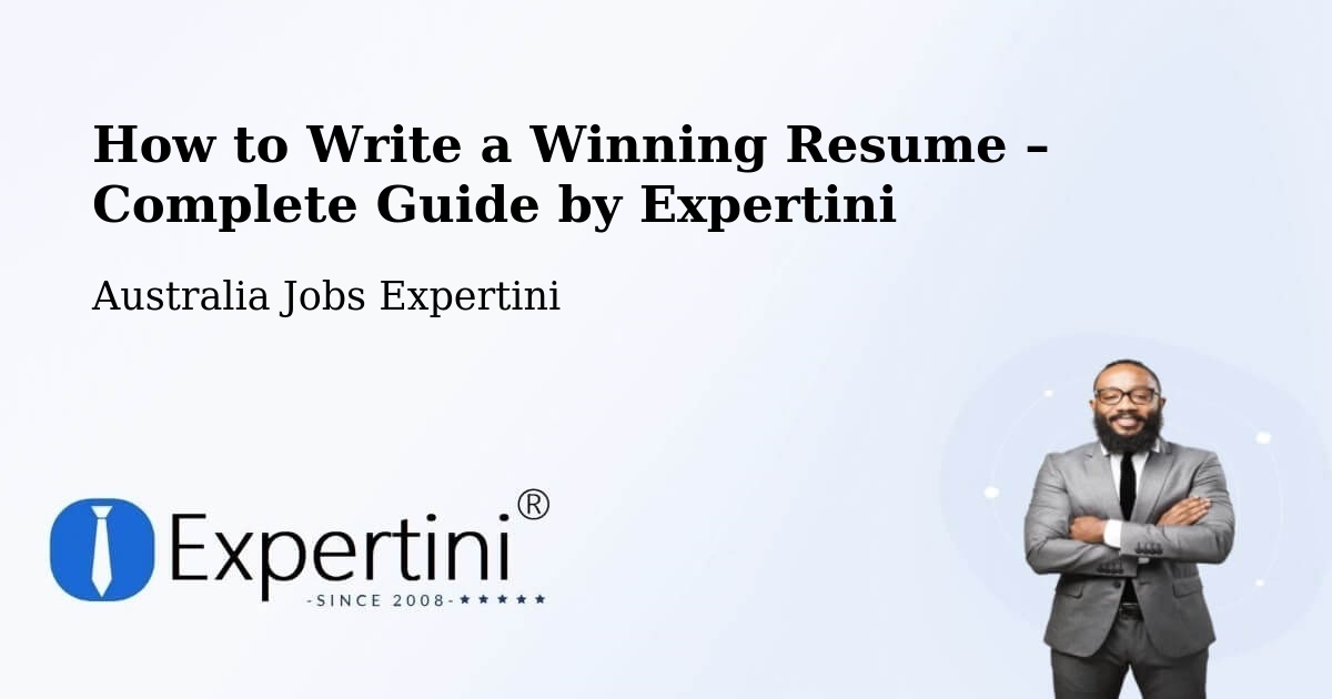 Resume Writing Guide for Job Seekers – Foster - Foster, Australia Jobs Expertini
