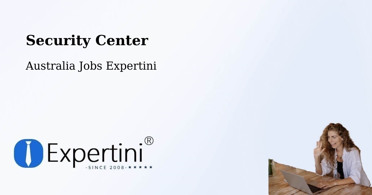 Security & Compliance – Foster - Australia Jobs Expertini